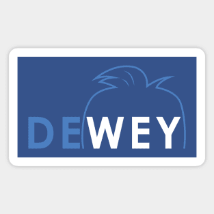 Dewey Late Magnet